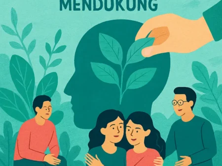 Merawat Kesehatan Mental dengan Memiliki Jaringan Sosial yang Mendukung